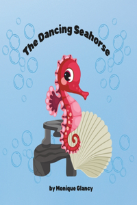 The Dancing Seahorse