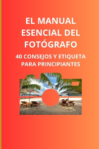 El manual esencial del fotógrafo