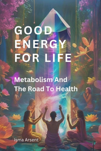 Good Energy for Life