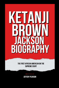 Ketanji Brown Jackson Biography