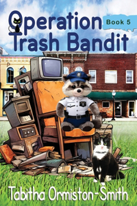 Operation Trash Bandit