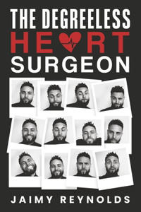 Degreeless Heart Surgeon