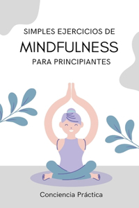 Simples ejercicios de Mindfulness para principiantes