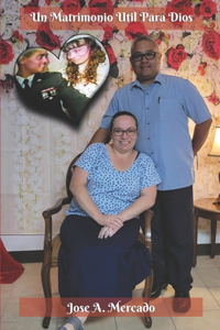 Un Matrimonio Util Para Dios