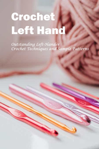 Crochet Left Hand