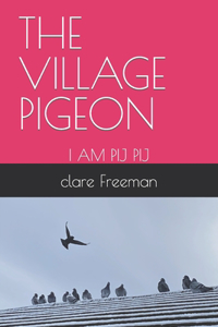 Village Pigeon