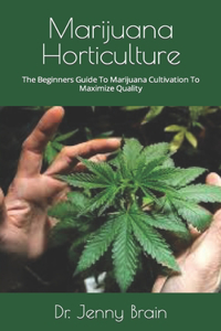 Marijuana Horticulture