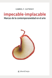Impecable-implacable