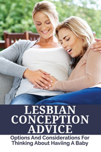 Lesbian Conception Advice