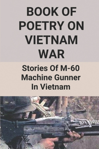 Book Of Poetry On Vietnam War