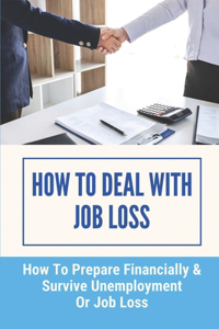 How To Deal With Job Loss