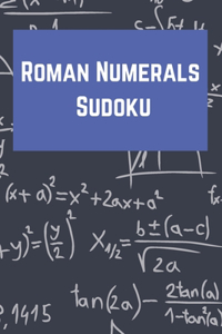 Roman Numerals Sudoku