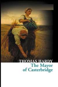 The Mayor of Casterbridge Illustrated