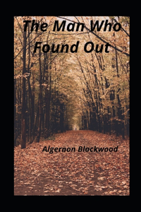 The Man Who Found Out illustrated