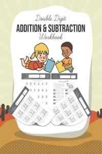 Double Digit Addition and Subtraction Workbook