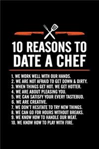 10 Reasons To Date A Chef