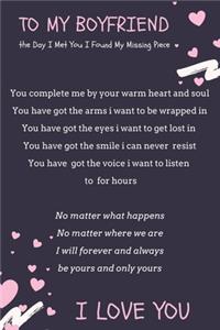 To My Boyfriend the Day I Met You I Found My Missing Piece