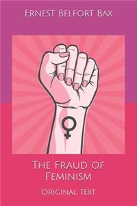 The Fraud of Feminism