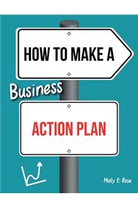 How To Make A Business Action Plan