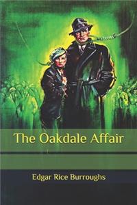 The Oakdale Affair