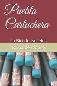 Pueblo Cartuchera