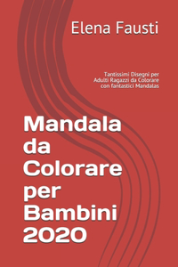 Mandala da Colorare per Bambini 2020