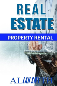 Real estate property rental