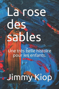 La rose des sables