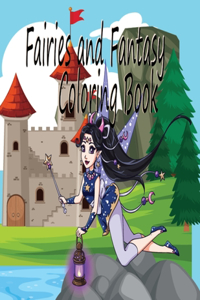 Fairies and Fantasy Coloring Book