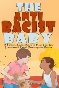 The AntiRacist Baby