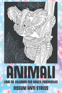 Libri da colorare per adulti psichedelici - Disegni Anti stress - Animali