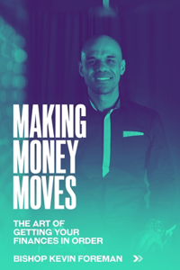 Making Money Moves