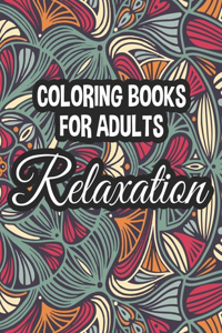 Coloring Book For Adults Relaxation