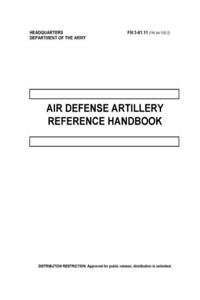 FM 3-01.11 Air Defense Artillery Reference Handbook