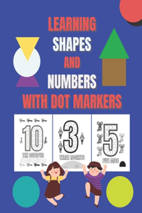 Learning Shape And Numbers With Dot Markers