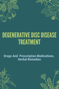 Degenerative Disc Disease Treatment