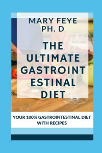 THE ULTIMATE GASTROINTESTINAL DIET