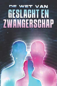 de Wet Van Geslacht En Zwangerschap