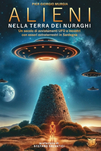 Alieni nella Terra dei Nuraghi