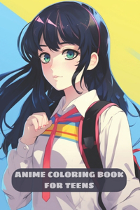 Anime Coloring Book for Teens