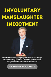 Involuntary Manslaughter Indictment