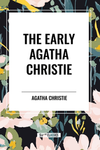 Early Agatha Christie