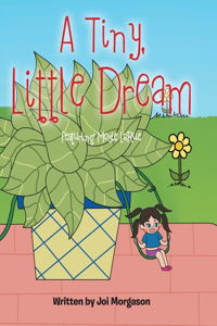 Tiny, Little Dream: Featuring Mosie LaRue