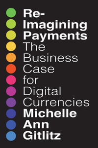 Reimagining Payments