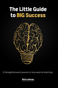 The Little Guide to BIG Success