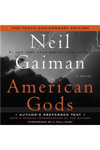 American Gods: the Tenth Anniversary Edition