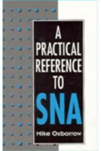 Practical Reference to SNA