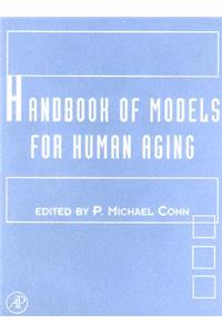 Handbook of Models for Human Aging
