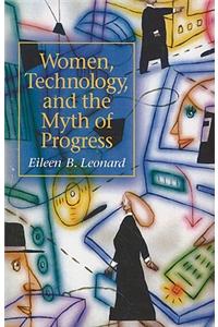 Women, Technology and the Myth of Progress [With Access Code]