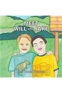 Meet Will and Jake